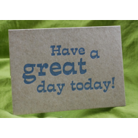 Have a Great Day Today!